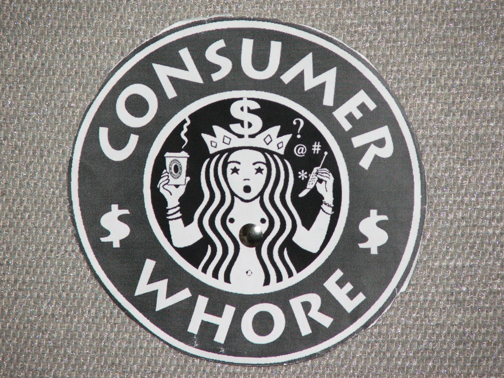 Consumer Whore